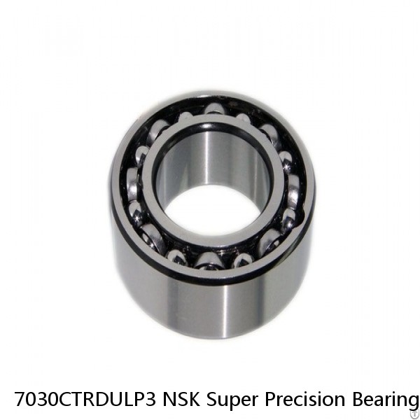 7030CTRDULP3 NSK Super Precision Bearings